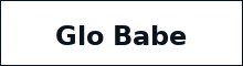 Glo Babe
